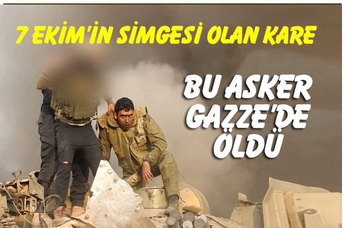 İsrail açıkladı.. 7 Ekim'de tanktan çıkarılan o asker öldü
